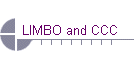 LIMBO and CCC